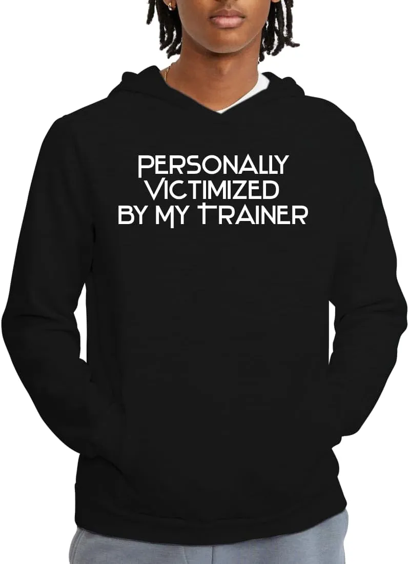 Personally Victimized By My Trainer - Soft Men's Pullover Hoodie Sweatshirt CP05 Black